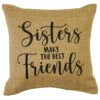 Sisters Make Friends Sentiment Pillow - 10x10